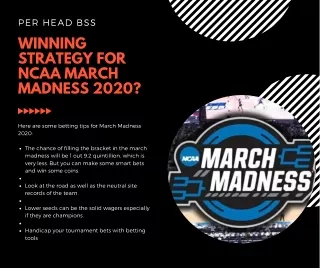 Per Head BSS: Winning Strategy For NCAA March Madness 2020?