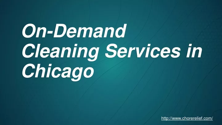 on demand cleaning services in chicago