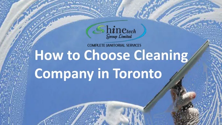 how to choose cleaning company in toronto