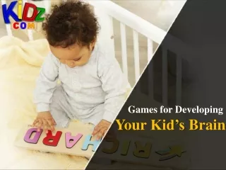 Games for Developing Your Kid’s Brain