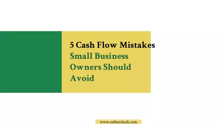 5 cash flow mistakes small business owners should