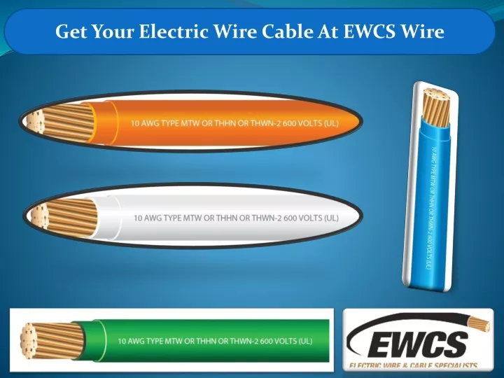 get your electric wire cable at ewcs wire