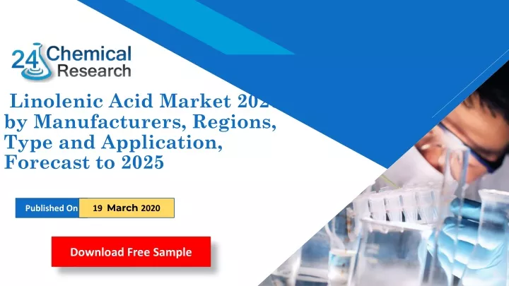 linolenic acid market 2020 by manufacturers regions type and application forecast to 2025