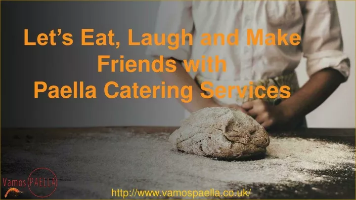 let s eat laugh and make friends with paella