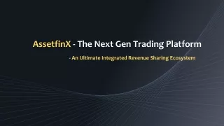 AssetfinX - The Next Gen Trading Platform