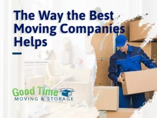 The Way the Best Moving Companies Helps