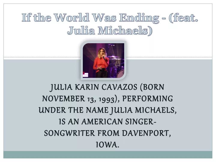 if the world was ending feat julia michaels