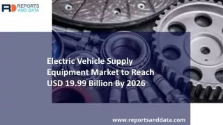 Electric Vehicle Supply Equipment Market Share - Industry Report 2026