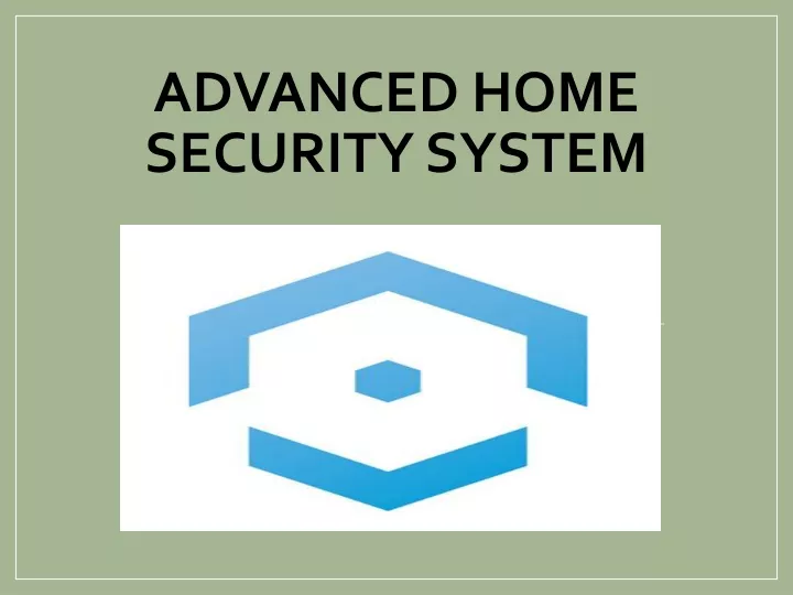 advanced home security system