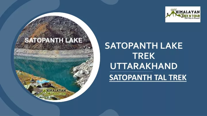 satopanth lake trek uttarakhand