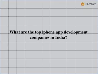 Top iOS app development company Coimbatore India - KAPTAS