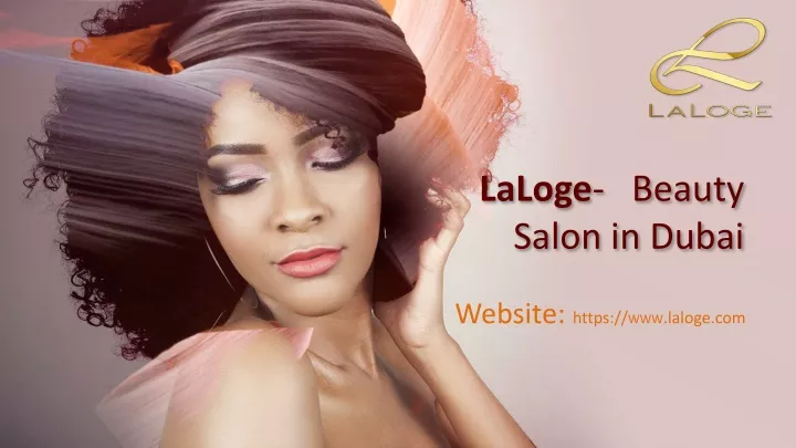 laloge beauty salon in dubai