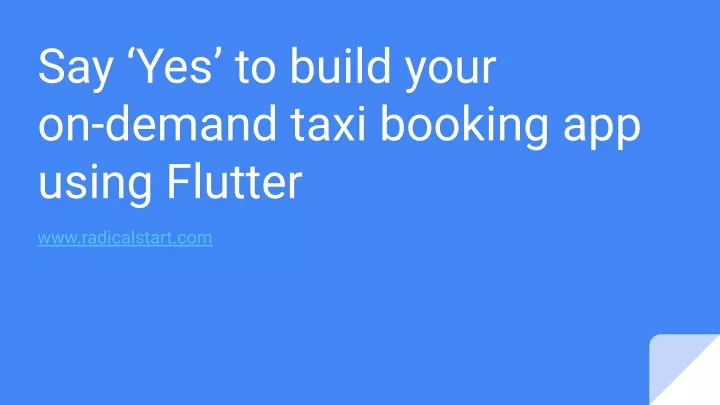 say yes to build your on demand taxi booking