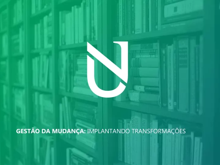 gest o da mudan a implantando transforma es