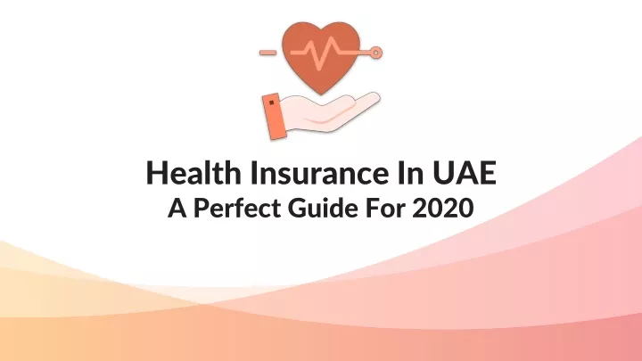 health insurance in uae a perfect guide for 2020