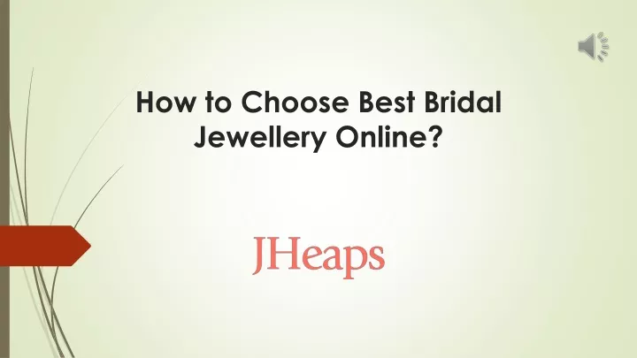how to choose best bridal jewellery online