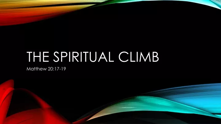 the spiritual climb