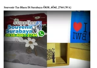 Souvenir Tas Blacu Di Surabaya Ö838~4Ö61~2744[wa]