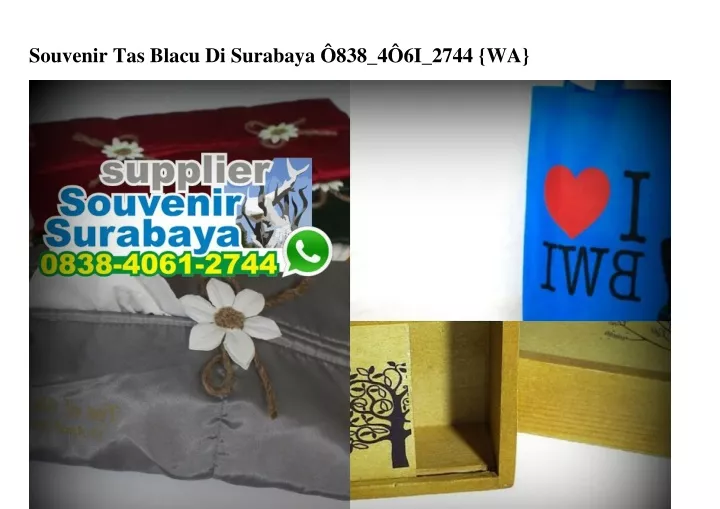 souvenir tas blacu di surabaya 838 4 6i 2744 wa