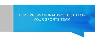 Top 7 Promotional Products For Your Sports Team