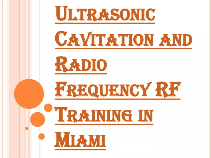 ultrasonic cavitation and radio frequency rf training in miami