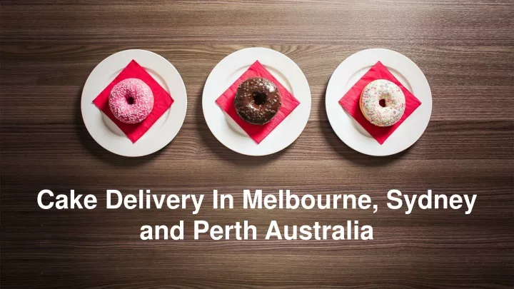 cake delivery in melbourne sydney and perth