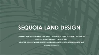 sequoia land design