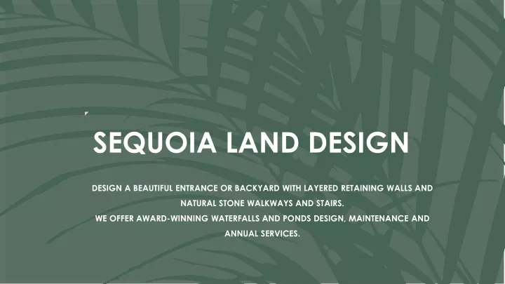sequoia land design