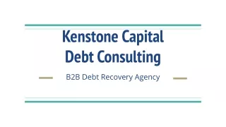 Kenstone Capital - 7 MOST COMMON B2B DEBT COLLECTION MISTAKES