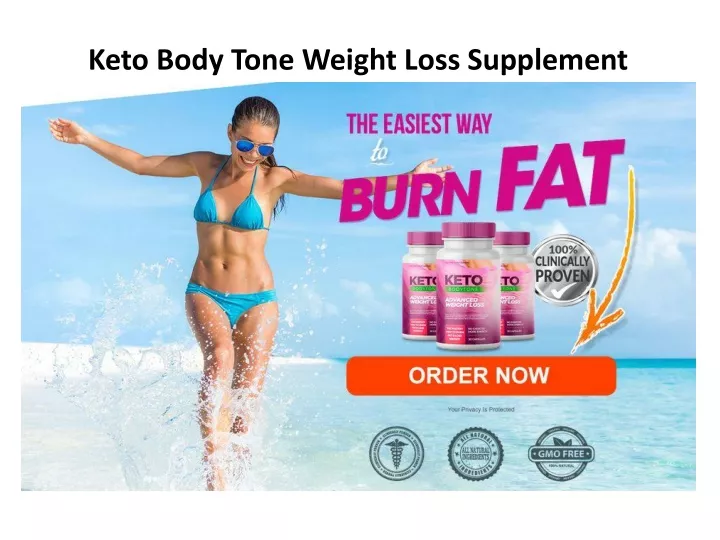 keto body tone weight loss supplement