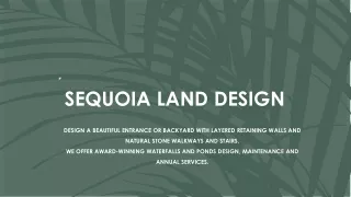 sequoia land design