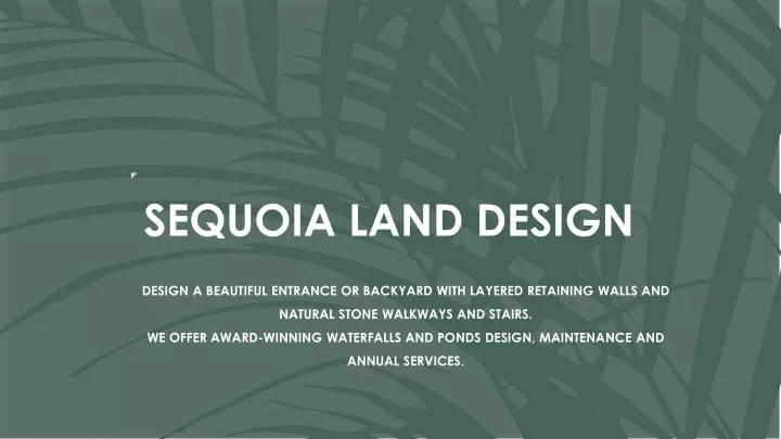 sequoia land design