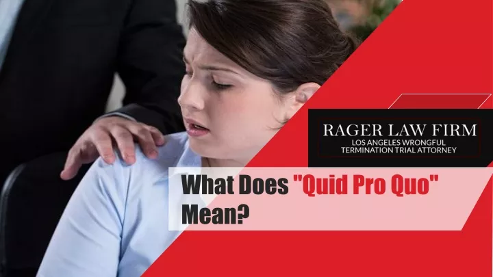 what does quid pro quo mean