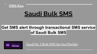 Get SMS alert through transactional SMS service of Saudi Bulk SMS