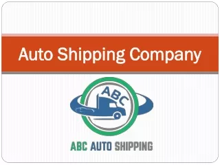 Auto Shipping Company - ABC Auto Shipping