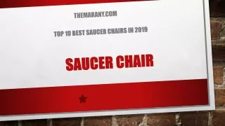 Top 10 Best Saucer Chairs in Reviews