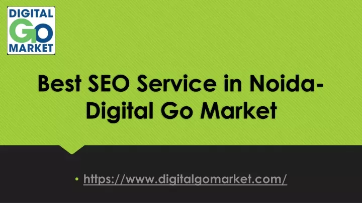 best seo service in noida digital go market