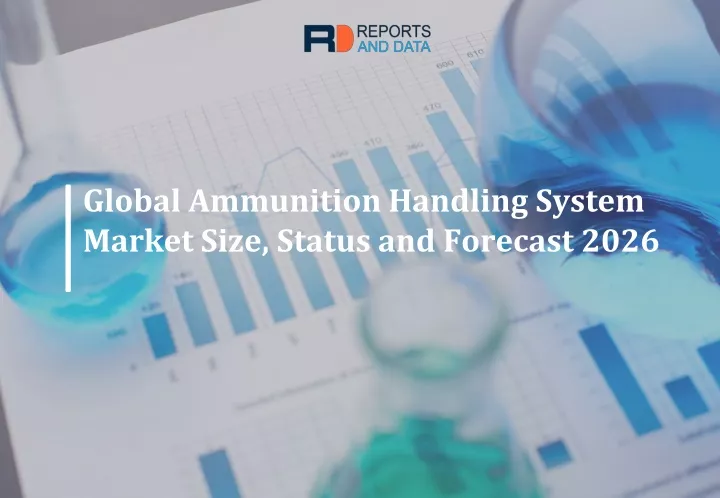 global ammunition handling system market size