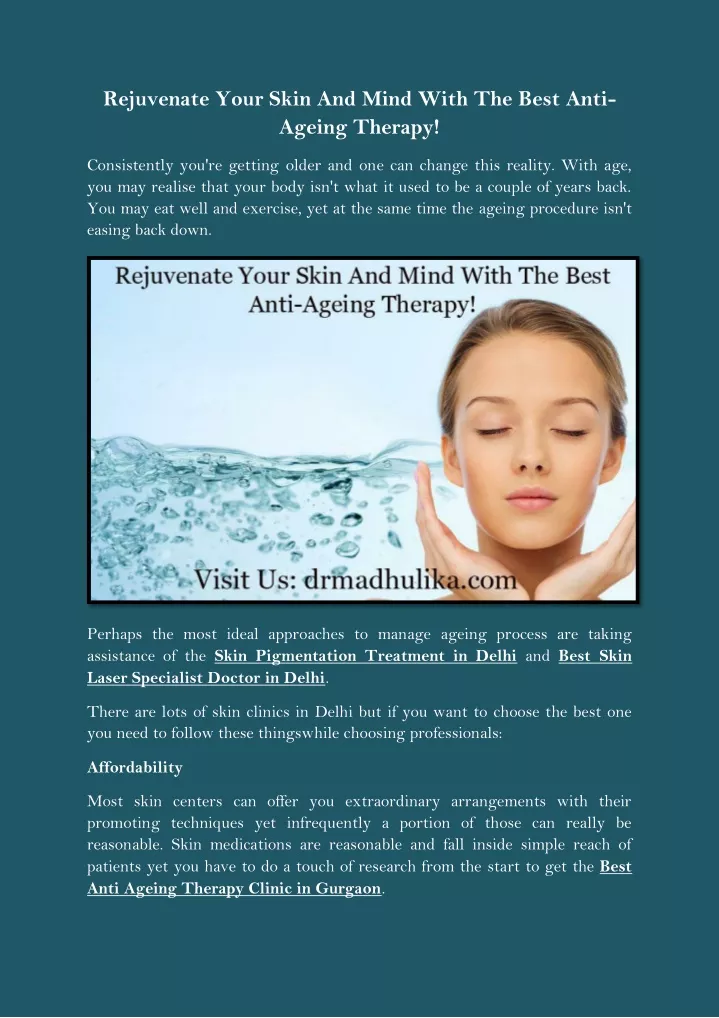 rejuvenate your skin and mind with the best anti