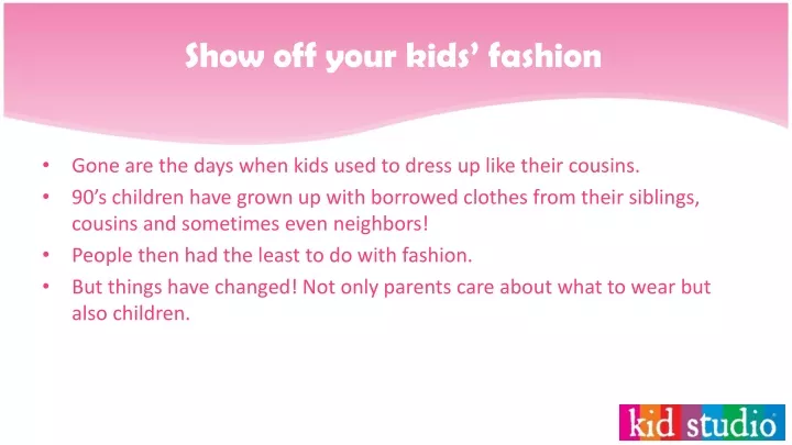 show off your kids fashion