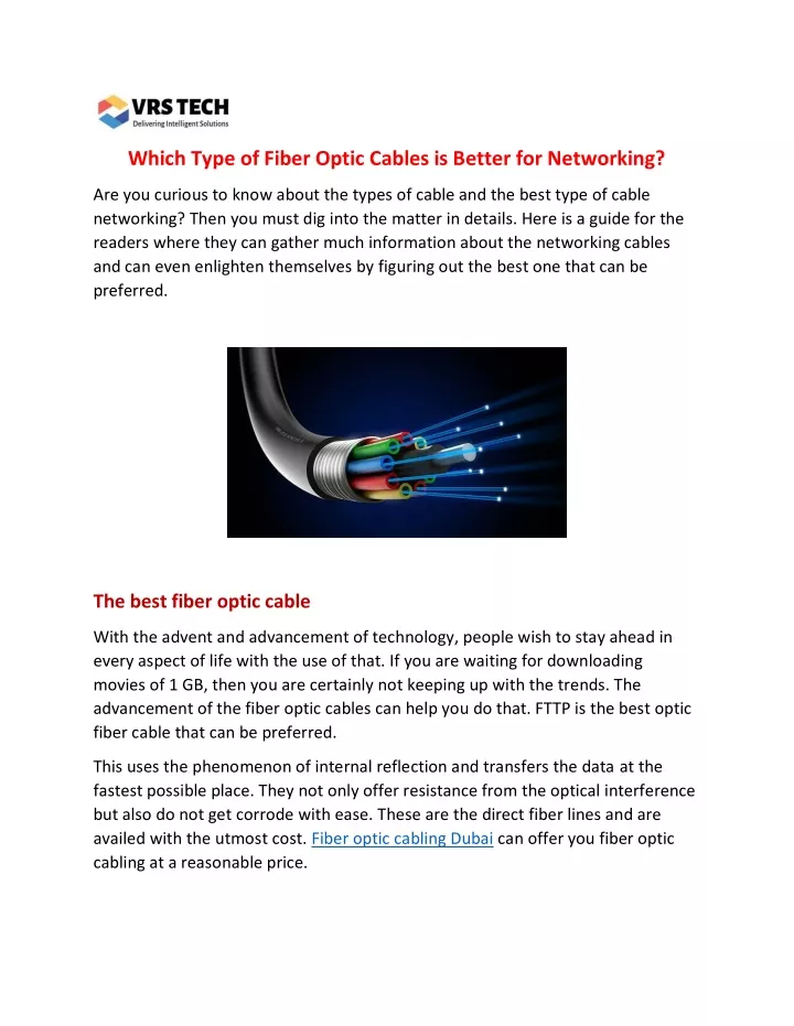 which type of fiber optic cables is better