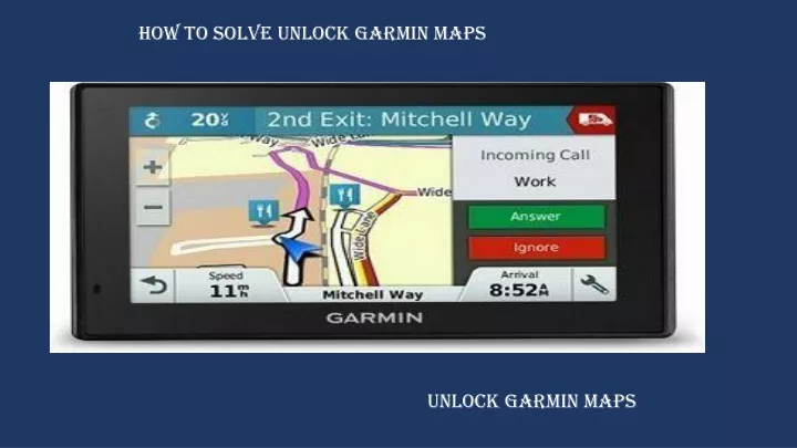 how to solve unlock garmin maps