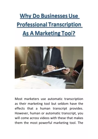 Why Do Businesses Use Professional Transcription As A Marketing Tool?
