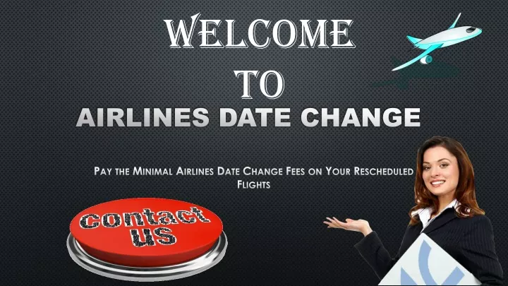 airlines date change