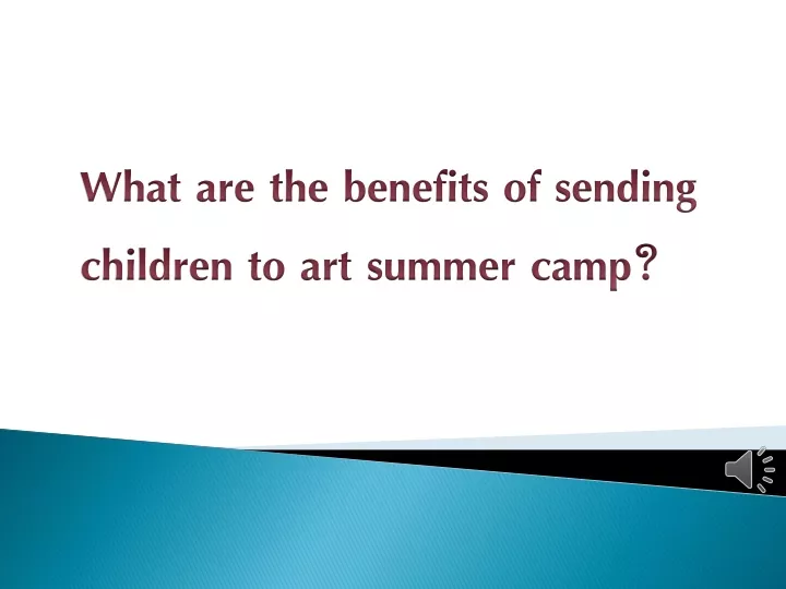 what are the benefits of sending children