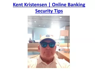 Kent kristensen | Banking ideas for beginners