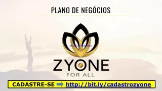 ✅✅ ZyOne for All © PLANO DE APRESENTAÇÃO OFICIAL 2020  PDF ✅LANÇAMENTO ➡️LINK NO SLIDE⬅️  #raoniclaro #zyone #zyoneforal