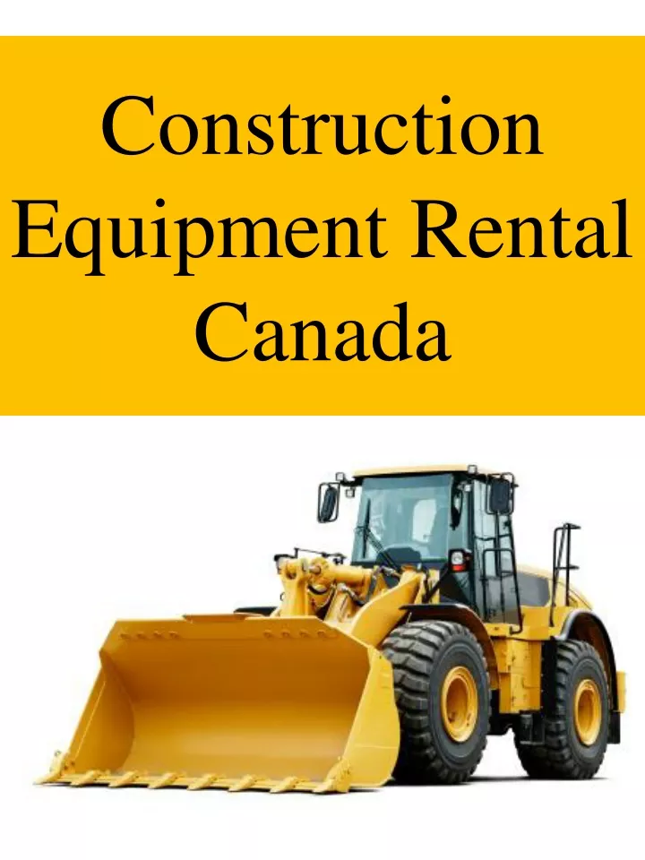 construction equipment rental canada