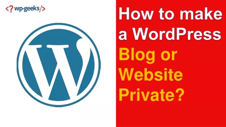 how to make a wordpress blog or website private