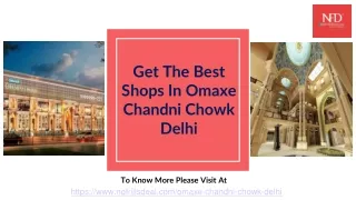 get the best shops in omaxe chandni chowk delhi